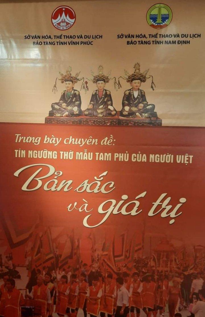 Tổ chức trưng bày chuyên đề tín ngưỡng thờ mẫu Tam phủ/ Tứ phủ.